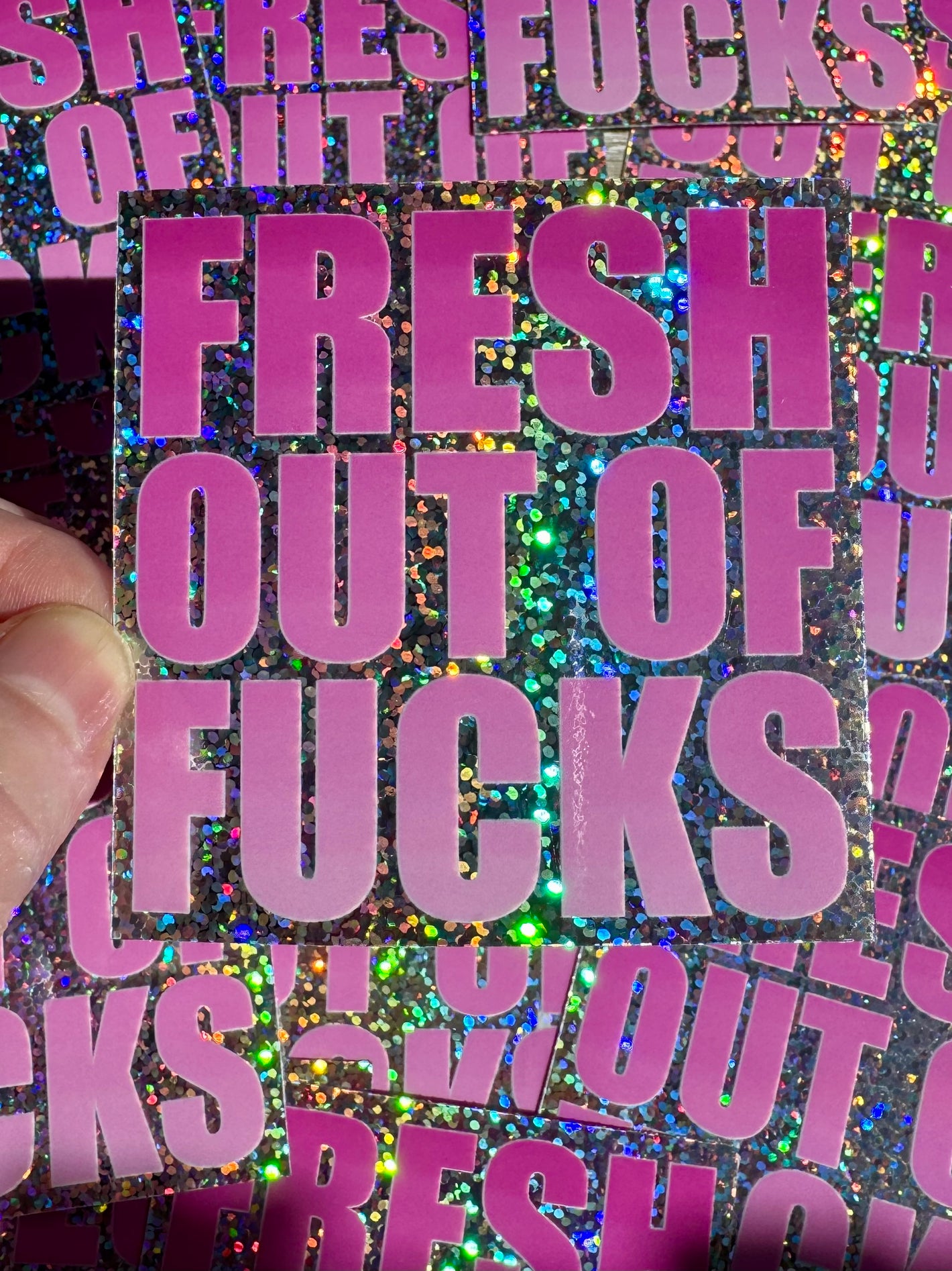 Bespattered Facade Fresh Out Of F*cks Pink Gradient Holographic Glitter Sticker