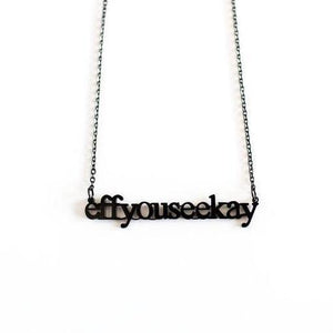 Eff You See Kay Cutout Necklace