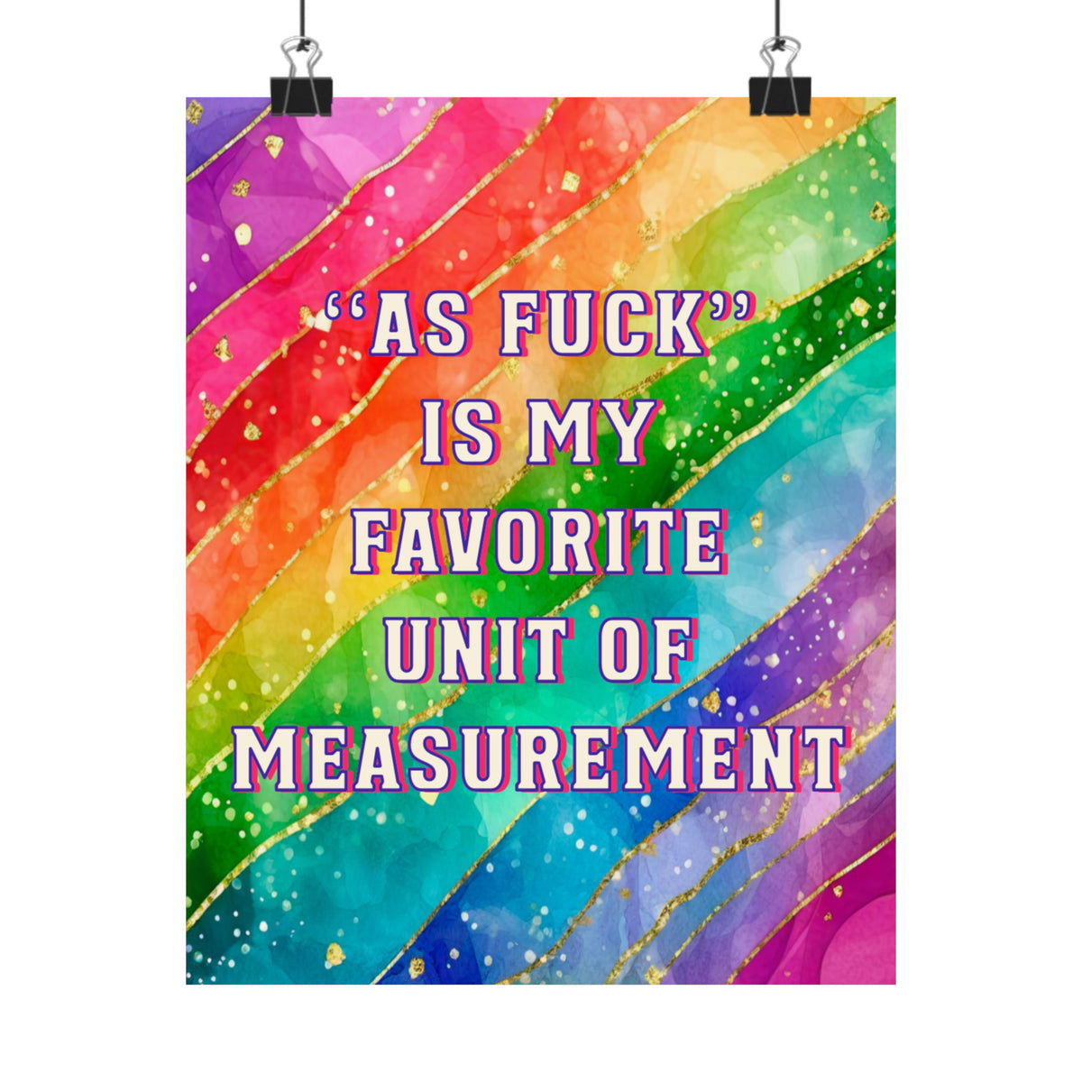 Bespattered Facade "Favorite Unit of Measurement" Giclée Archival Matte Paper Prints
