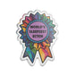 "World's Sleepiest B*tch" Award Ribbon Acrylic Standee Figurine Tabletop Sign