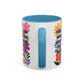 "Find You a Man..." Rainbow Flowers Mug | Eight Colors | 11oz or 15oz
