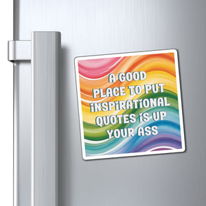 Bespattered Facade "Inspirational Quotes" Refrigerator Magnet