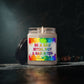 Bespattered Facade Semi-Motivational Scented Soy Candle — "Be a Bad B*tch, Not a Sad B*tch" (9oz)