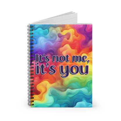 Bespattered Facade Rainbow "It's Not Me" Spiral Notebook - Lined Pages