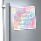 Bespattered Facade "Me and My 4 Hrs. of Sleep Against the World" Refrigerator Magnet