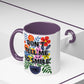 "Don't Tell Me to Smile" Rainbow Flowers Mug | Eight Colors | 11oz or 15oz