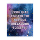 Bespattered Facade "Break Time" Giclée Archival Matte Paper Prints