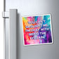 Bespattered Facade "You Can't Gaslight Me" Refrigerator Magnet