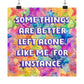 Bespattered Facade "Some Things Are Better Left Alone" Giclée Archival Matte Paper Prints