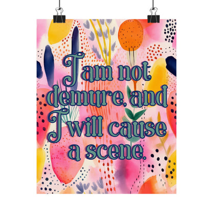 Bespattered Facade "I am not Demure" Giclée Archival Matte Paper Prints