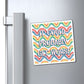 Bespattered Facade "It Could Probably Get Worse" Refrigerator Magnet