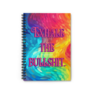 Bespattered Facade Rainbow "Exhale the BS" Spiral Notebook - Lined Pages