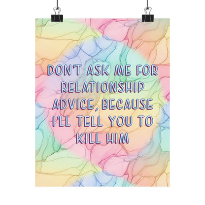 Bespattered Facade "Relationship Advice" Giclée Archival Matte Paper Prints