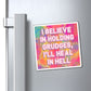 Bespattered Facade "Holding Grudges" Refrigerator Magnet