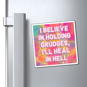 Bespattered Facade "Holding Grudges" Refrigerator Magnet