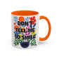 "Don't Tell Me to Smile" Rainbow Flowers Mug | Eight Colors | 11oz or 15oz
