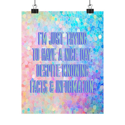 Bespattered Facade "Just Trying to Have a Nice Day" Giclée Archival Matte Paper Prints