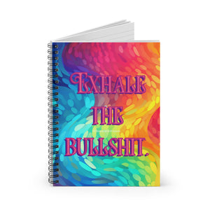 Bespattered Facade Rainbow "Exhale the BS" Spiral Notebook - Lined Pages