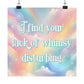 Bespattered Facade "I Find Your Lack of Whimsy Disturbing" Pastel Rainbow Giclée Archival Matte Paper Prints