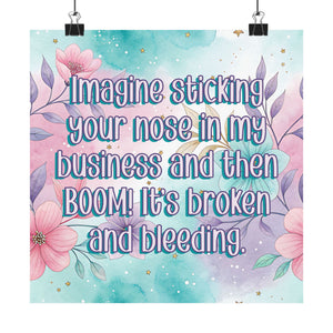Bespattered Facade "Mind Your Business" Giclée Archival Matte Paper Prints