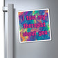 Bespattered Facade "I Told My Therapist About You" Refrigerator Magnet