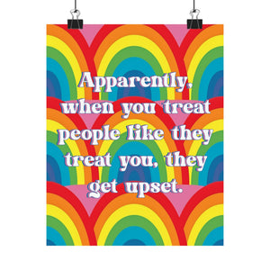Bespattered Facade "Treat People Like They Treat You" Giclée Archival Matte Paper Prints