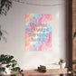 A vertical canvas wall art print featuring a colorful pastel watercolor background with the text 'IT'S me and my 4 hours of sleep against the world.' displayed in a styled home interior setting.