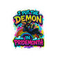 Sticker - 'I Put the Demon in Pride Month' Graffiti Style