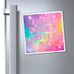 Bespattered Facade "After Careful Consideration..." Refrigerator Magnet