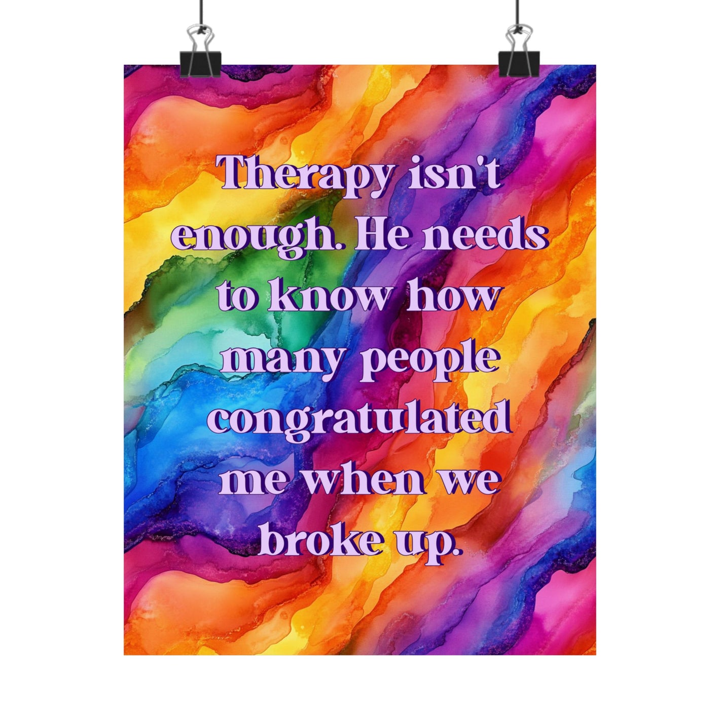 Bespattered Facade "Therapy Isn't Enough" Giclée Archival Matte Paper Prints
