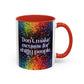 Bespattered Facade Don't Make Excuses Rainbow Mug | Eight Colors | 11oz or 15oz