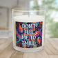 Bespattered Facade Semi-Motivational Glass Candle – "Don't Tell Me to Smile" (11oz)