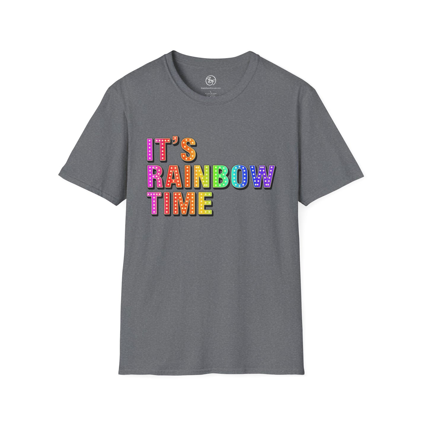 Bespattered Facade It's Rainbow Time Marquee Unisex Softstyle T-Shirt