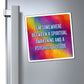 Bespattered Facade "Spiritual Awakening" Refrigerator Magnet