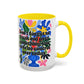 "Don't Forget..." Rainbow Flowers Mug | Eight Colors | 11oz or 15oz