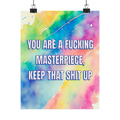 Bespattered Facade "You Are a Masterpiece" Giclée Archival Matte Paper Prints