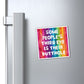 Bespattered Facade "Third Butthole Eye" Refrigerator Magnet