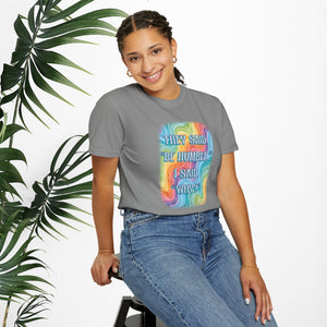 Bespattered Facade "Be Humble" Colorful Premium Unisex Comfort Colors Garment Dyed 100% Cotton T-Shirt