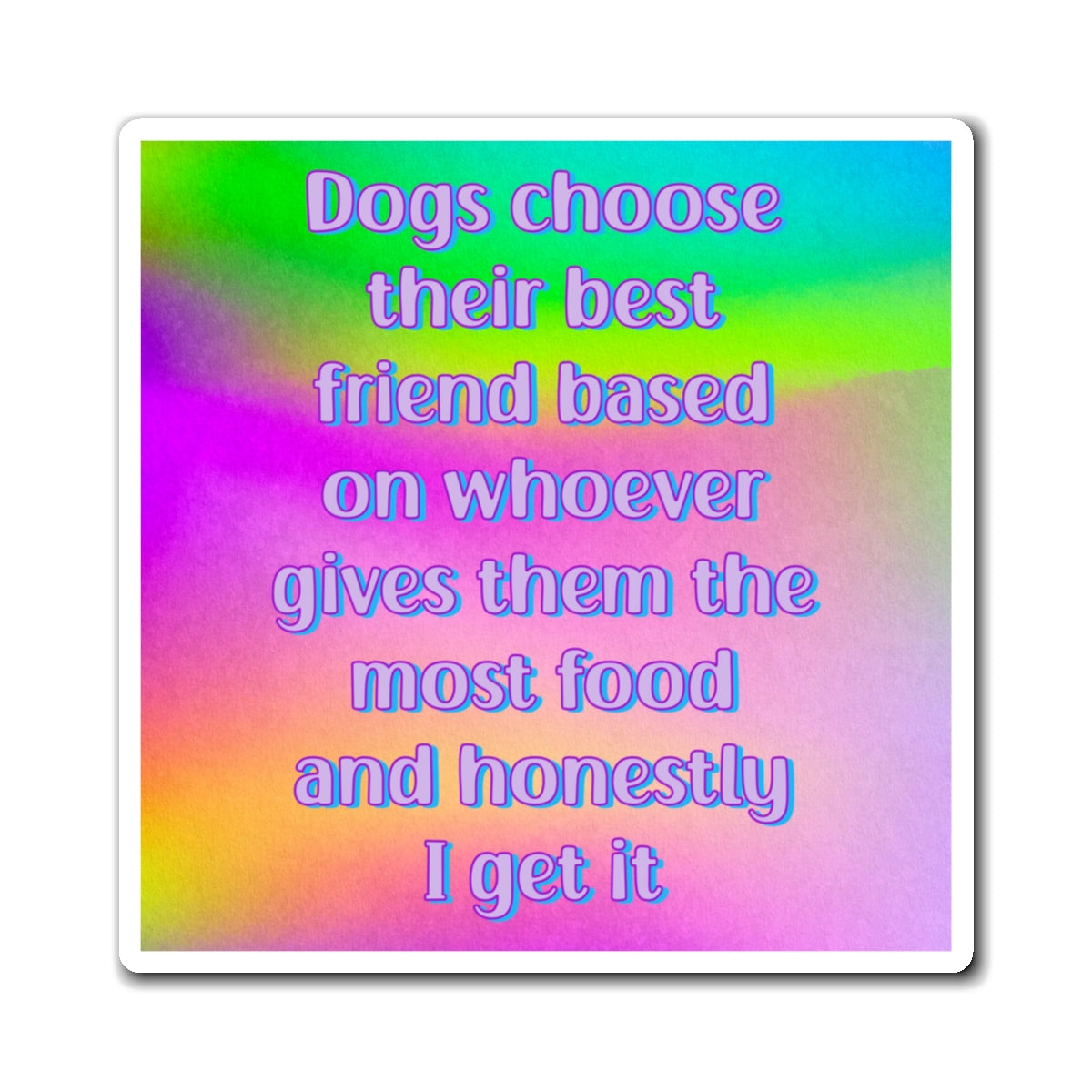 Bespattered Facade "Dog BFFs" Refrigerator Magnet