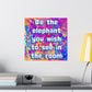 Bespattered Facade "Be the Elephant You Wish to See In the Room" Giclée Archival Matte Paper Prints
