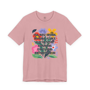 "Have a Nice Day” Bella Canvas Unisex Jersey Short Sleeve Tee T-Shirt