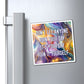 Bespattered Facade "Don't Let Anyone Ruin Your Day" Refrigerator Magnet