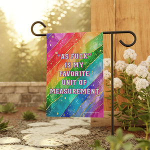Bespattered Facade Everyone's Favorite Unit of Measurement Rainbow Garden Flag