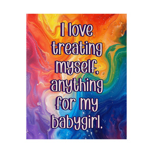 Bespattered Facade "I Love Treating Myself" Giclée Archival Matte Paper Prints