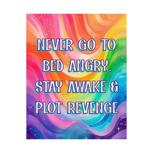 Bespattered Facade "Never Go to Bed Angry" Giclée Archival Matte Paper Prints