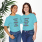 “Life's too Short for Beige” Bella Canvas Unisex Jersey Short Sleeve Tee T-Shirt