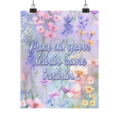 Bespattered Facade "May All Your Delulu Come Trululu" Giclée Archival Matte Paper Prints
