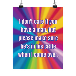 Bespattered Facade "Don't Care if You Have a Man" Giclée Archival Matte Paper Prints