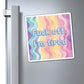 Bespattered Facade "F*ck Off, I'm Tired" Refrigerator Magnet
