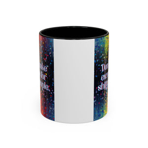 Bespattered Facade Don't Make Excuses Rainbow Mug | Eight Colors | 11oz or 15oz